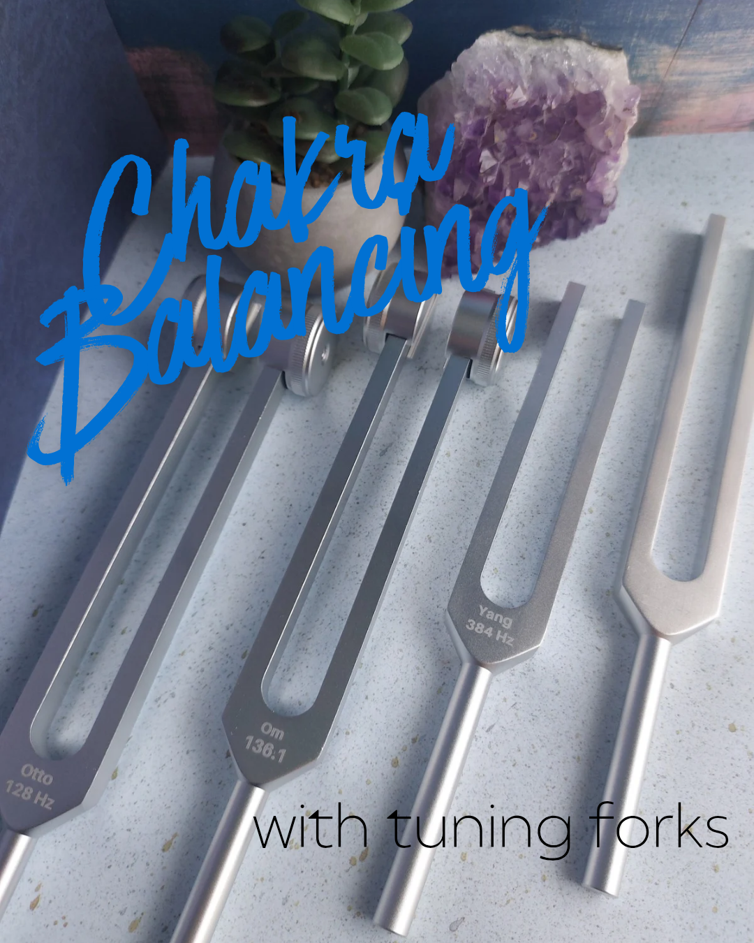 Chakra Balance with Tuning forks